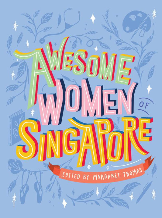 Book cover of Awesome Women Of Singapore by Margaret Thomas