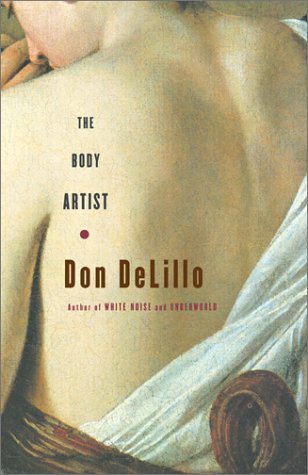 Book cover of The Body Artist by Don DeLillo