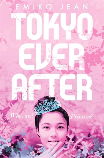 Book cover of Tokyo Ever After by Emiko Jean