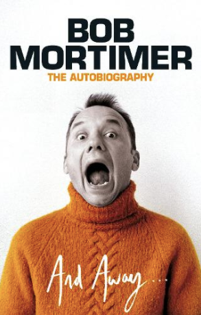 Book cover of And Away... by Bob Mortimer
