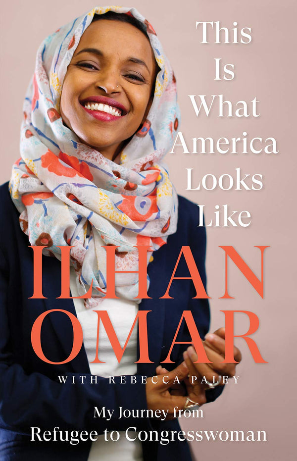 Book cover of This Is What America Looks Like by Ilhan Omar, Rebecca Paley