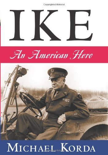 Book cover of Ike: An American Hero by Michael Korda