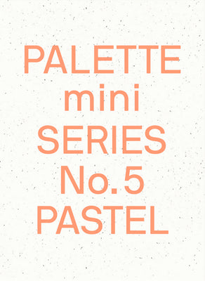 Book cover of Palette Mini 05: Pastel: New Light-Toned Graphics by Victionary