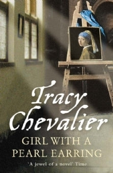 Book cover of Girl With A Pearl Earring by Chevalier  Tracy