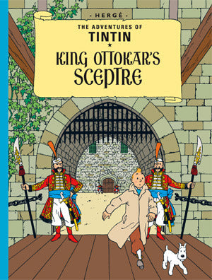 Book cover of King Ottokar'S Sceptre by Hergé, Leslie Lonsdale-Cooper (Trans.), Michael      Turner (Trans.)