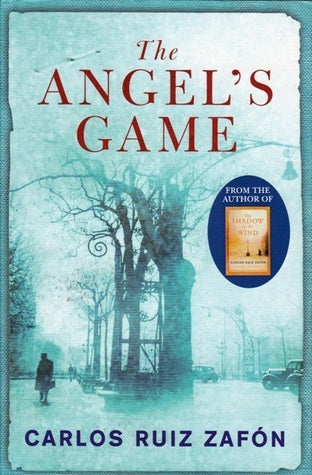 Book cover of The Angel's Game by Carlos Ruiz Zafón, Lucia Graves (Trans.)