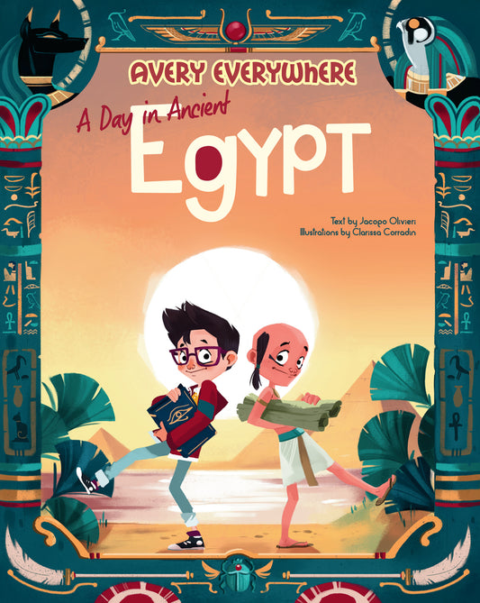 Book cover of A Day In Ancient Egypt by Jacopo Olivieri, Clarissa Corradin (Illus.)