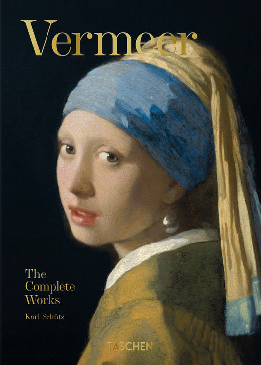 Book cover of Vermeer: The Complete Works by Karl Schütz, Elizabeth Clegg (Trans.)