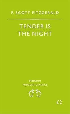 Book cover of Tender Is The Night by F. Scott Fitzgerald