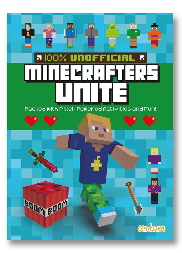 Book cover of 100% Unofficial Minecrafters Unite Annual 2021 by Centum Books Ltd