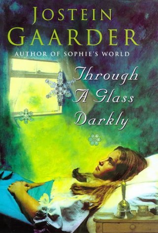 Book cover of Through A Glass, Darkly by Jostein Gaarder