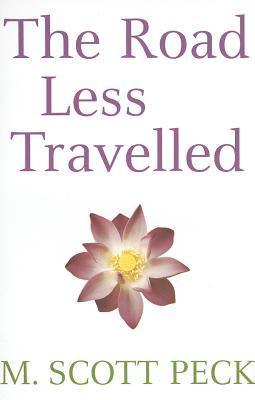 Book cover of The Road Less Travelled by M. Scott Peck