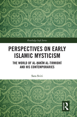 Book cover of Perspectives On Early Islamic Mysticism by Sara Sviri