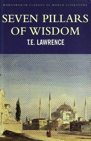 Book cover of Seven Pillars Of Wisdom by T.E. Lawrence