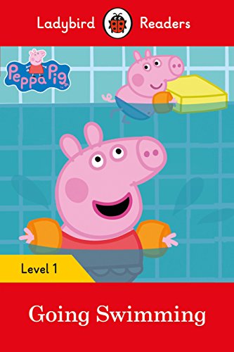 Book cover of Peppa Pig Going Swimming - Ladybird Readers Level 1 by Ladybird Books, Peppa Pig
