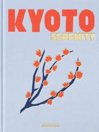 Book cover of Kyoto Serenity