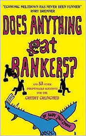 Book cover of Does Anything Eat Bankers by Andy Zaltzman