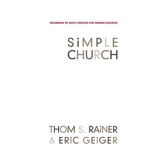 Simple Church Pb by Thom S. Rainer, Eric Geiger (9780805466485 ...