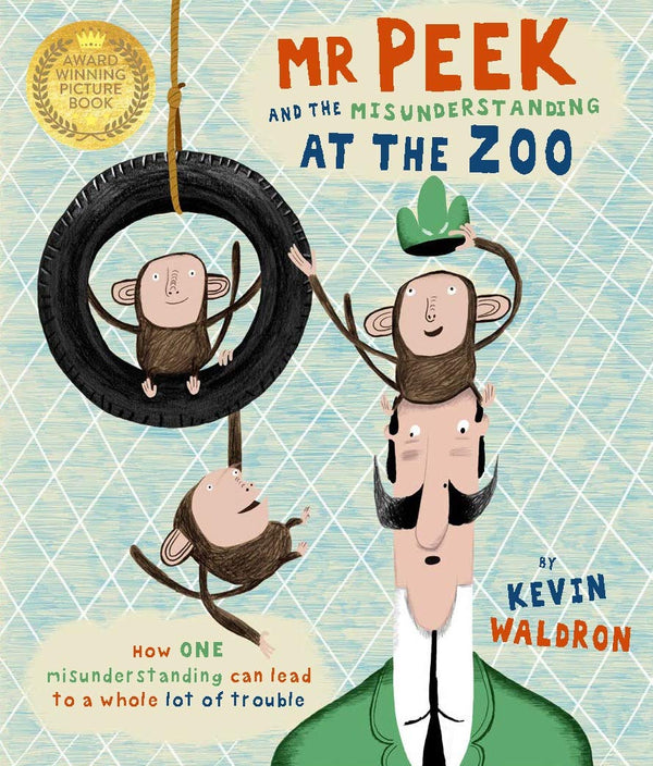 Book cover of Mr Peek & Misunderstanding At The Zoo by Kevin Waldron
