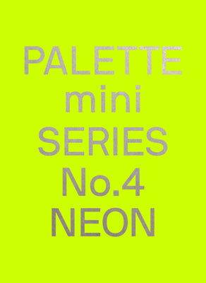 Book cover of Palette Mini 04: Neon by Victionary