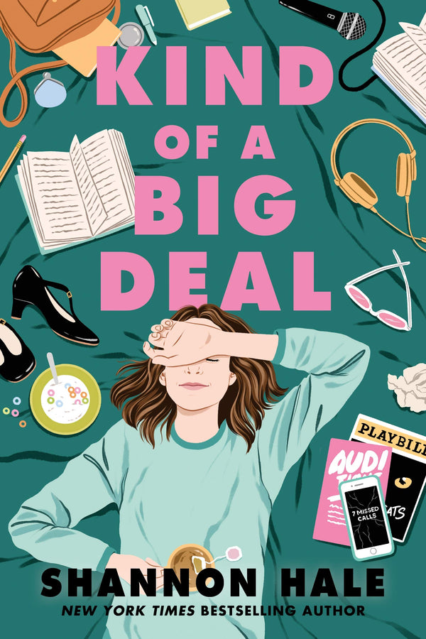 Book cover of Kind Of A Big Deal by Shannon Hale