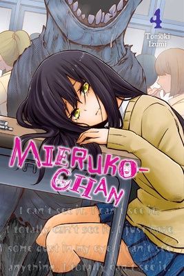 Book cover of Mieruko-chan, Vol. 4 by Tomoki Izumi