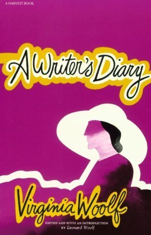 Book cover of A Writer'S Diary: Being Extracts From The Diary Of Virginia Woolf by Virginia Woolf