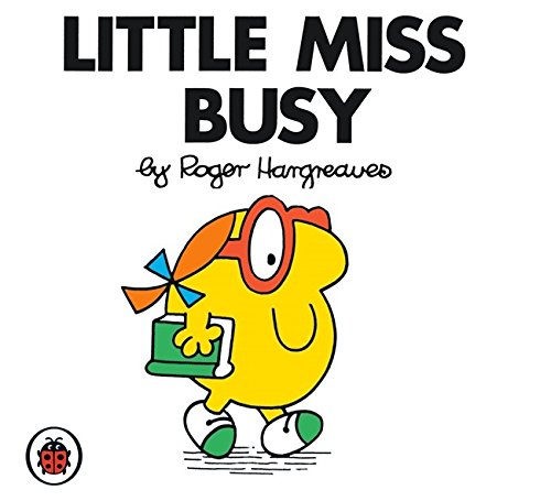 Book cover of Little Miss Busy V19: Mr Men And Little Miss by Roger Hargreaves