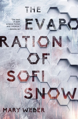 Book cover of The Evaporation of Sofi Snow by Mary  Weber