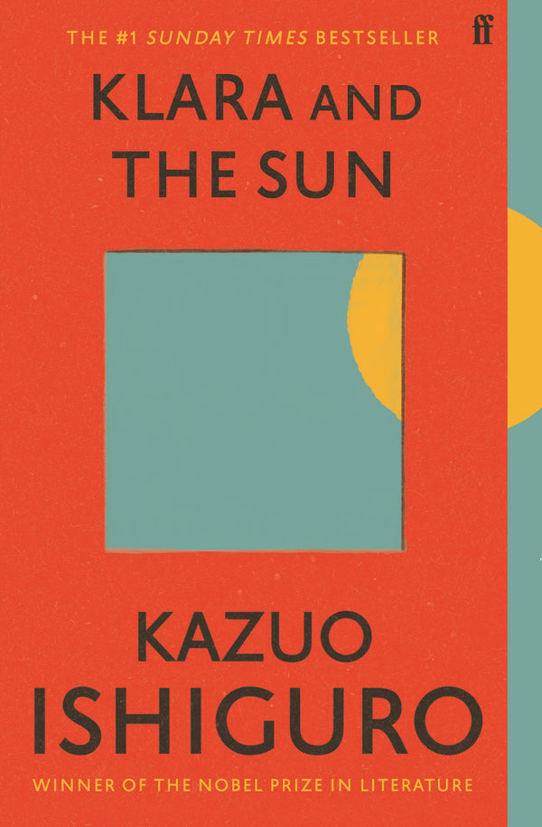 Book cover of Klara And The Sun by Kazuo Ishiguro