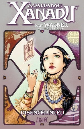 Book cover of Madame Xanadu, Volume 1: Disenchanted by Matt Wagner, Amy Reeder (Illus.), Richard Friend (Illus.)