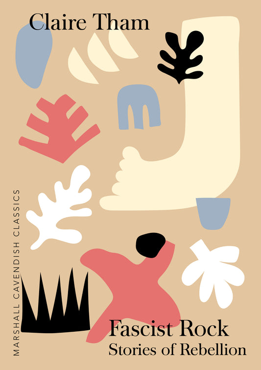 Book cover of Fascist Rock: Stories of Rebellion by Claire Tham