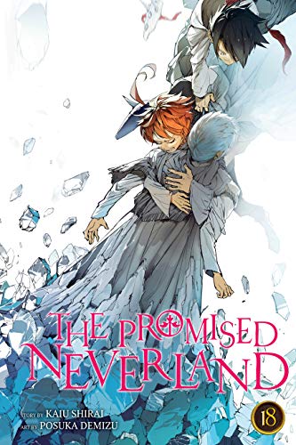 Book cover of The Promised Neverland, Vol. 18 by Kaiu Shirai, Posuka Demizu (Illus.)