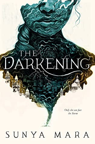 Book cover of The Darkening by Sunya Mara
