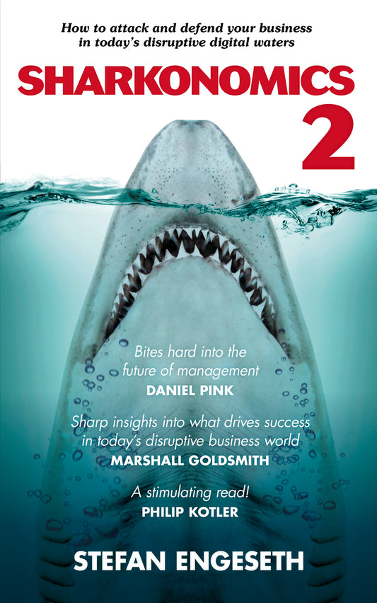 Book cover of Sharkonomics: How To Attack And Defend Your Business In Today’s Disruptive Digital Waters by Stefan Engeseth