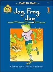 Book cover of School Zone Jog Frog Jog, Start To Read! Book Level 1: Ages 4 To 6, Rhyming, Early Reading, Vocabulary, Simple Sentence Structure, Picture Clues, And More by School Zone, Joan Hoffman (Ed.), Rex Schneider (Illus.)