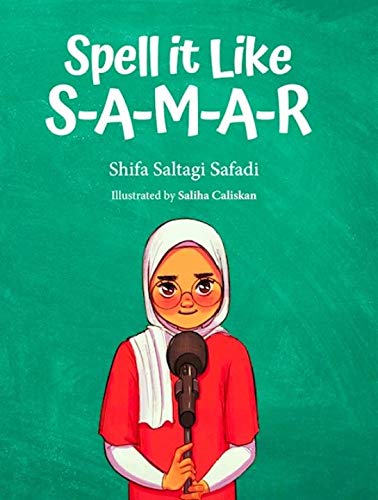 Book cover of Spell It Like Samar by Shifa Saltagi Safadi, Saliha Caliskan (Illustrator )