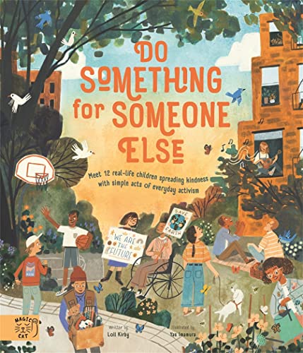 Book cover of Do Something For Someone Else by Loll Kirby
