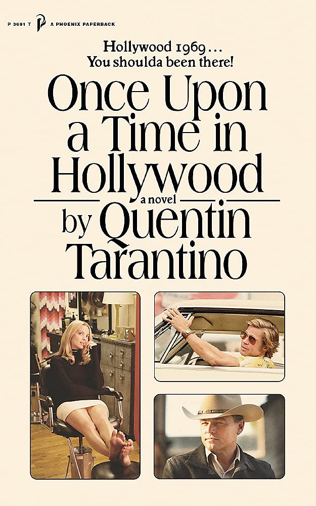 Book cover of Once Upon a Time In Hollywood by Quentin Tarantino