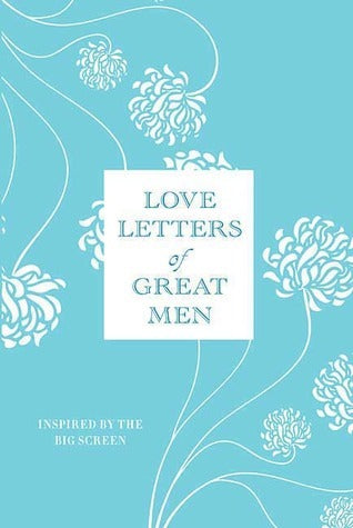 Book cover of Love Letters of Great Men by Ursula Doyle (Ed.)