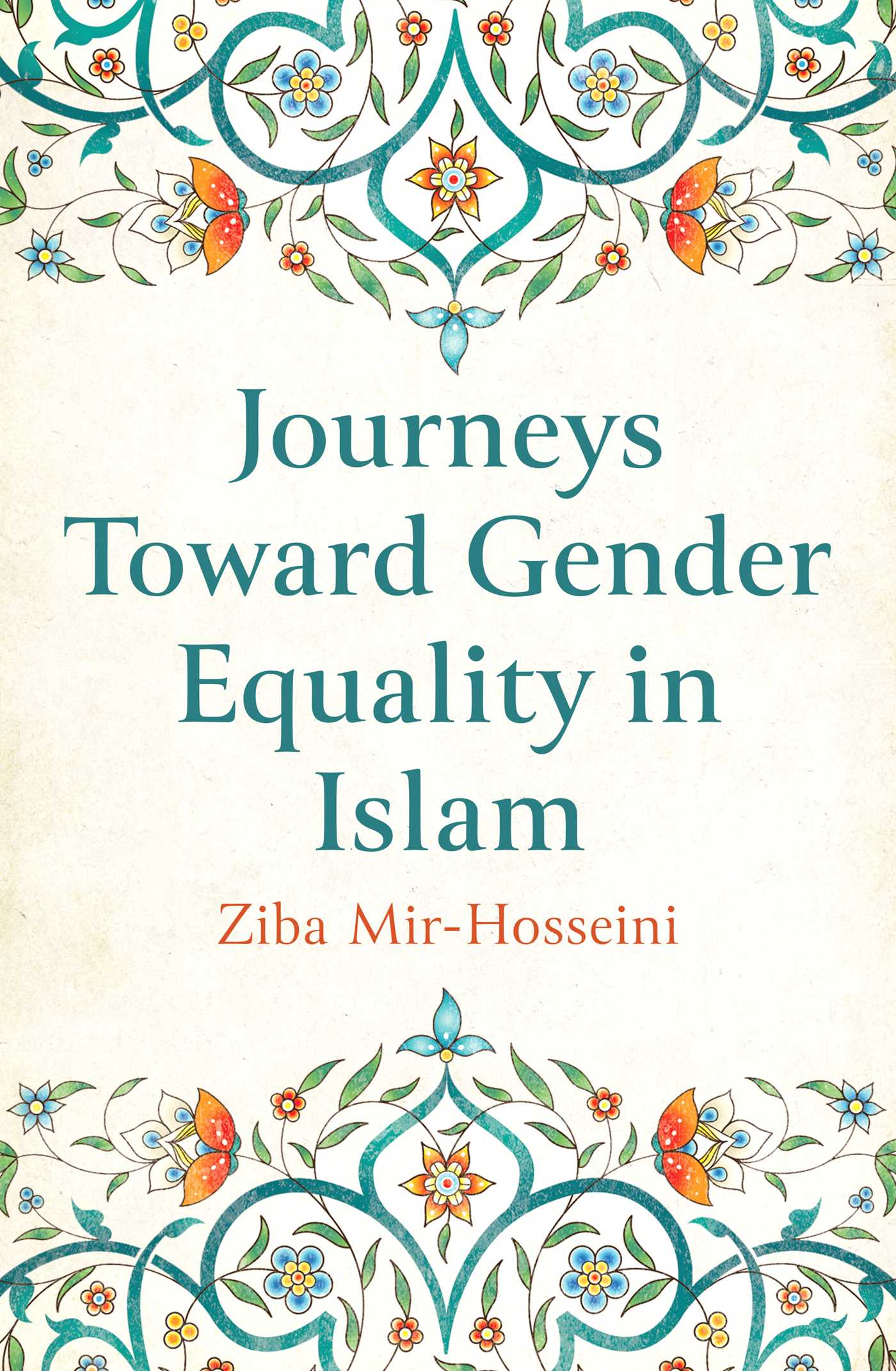 Book cover of Journeys Toward Gender Equality in Islam by Ziba Mir-Hosseini