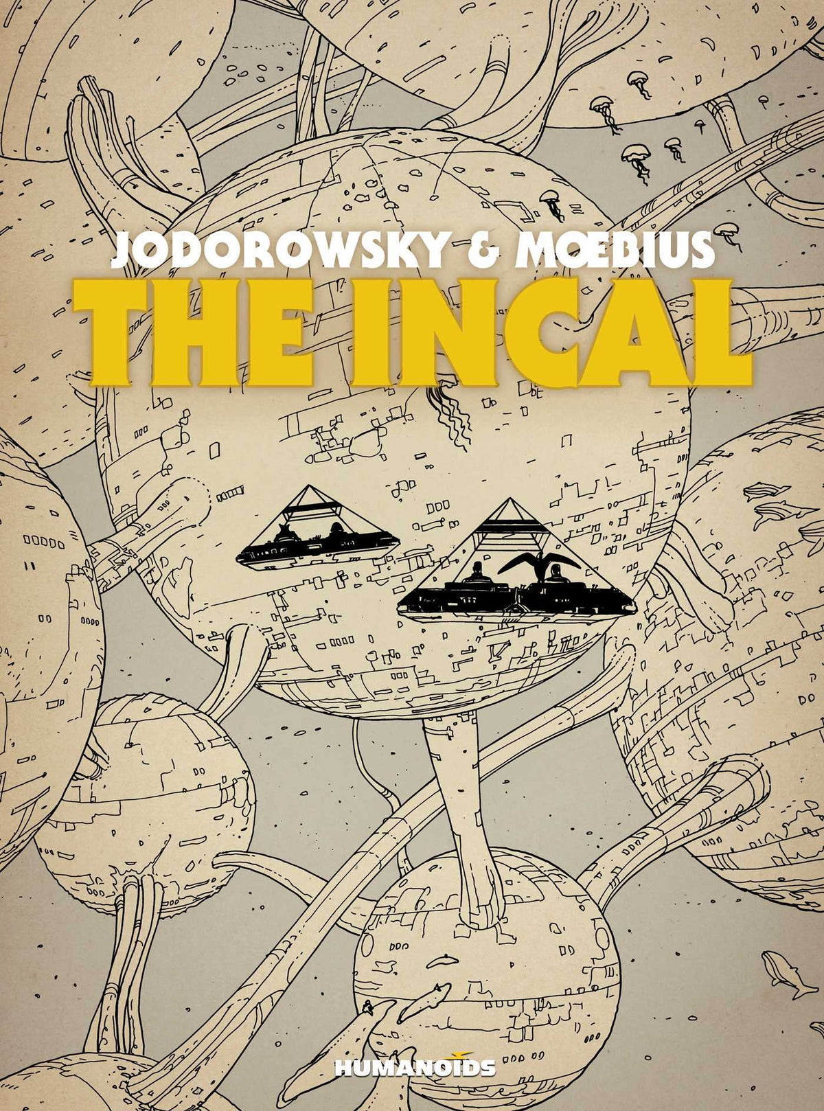 Book cover of The Incal by Alejandro Jodorowsky, Mœbius