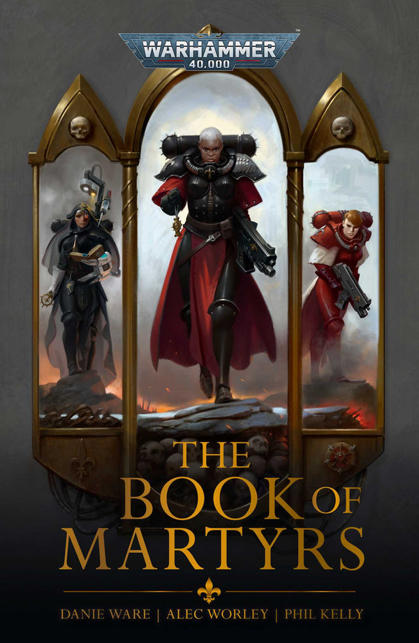 Book cover of The Book Of Martyrs by Danie Ware, Alec Worley, Phil Kelly