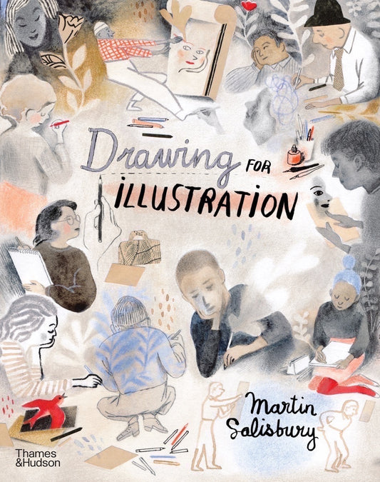 Book cover of Drawing For Illustration by Martin Salisbury