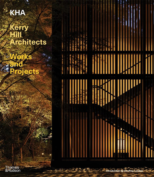 Book cover of Kha / Kerry Hill Architects: Works And Projects by Kerry Hill Architects, Geoffrey London (Introduction)