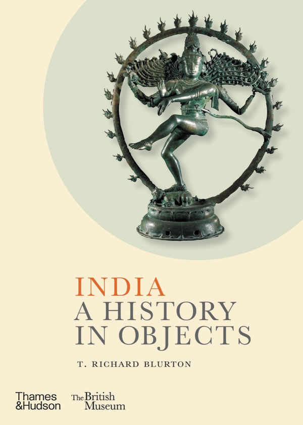Book cover of India: A History In Objects by T. Richard Blurton