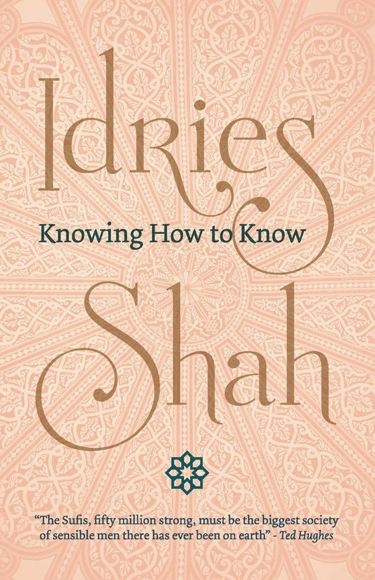 Book cover of Knowing How To Know by Idries Shah