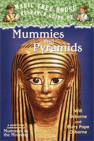 Book cover of Mummies And Pyramids by Will Osborne, Mary Pope Osborne, Salvatore Murdocca (Illus.)