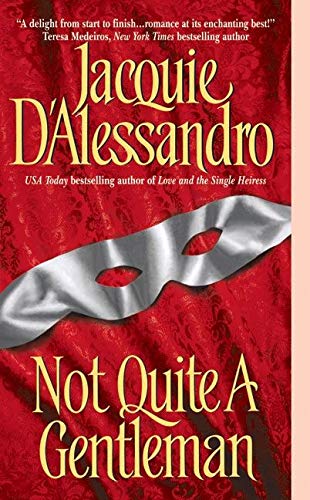 Book cover of Not Quite A Gentleman by Jacquie D'Alessandro
