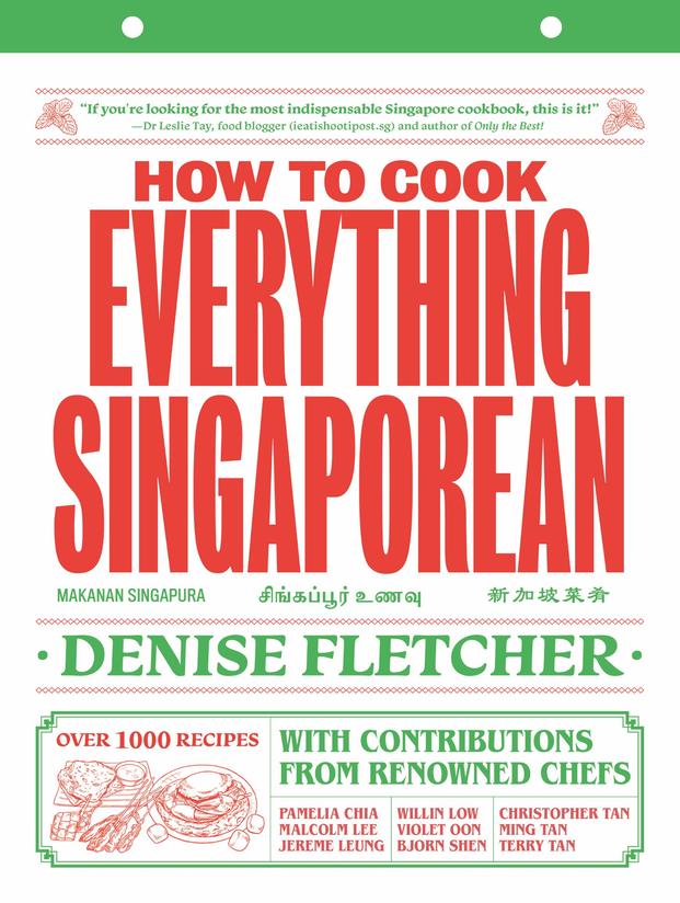 Book cover of How To Cook Everything Singaporean by Denise Fletcher